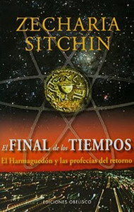 Libro Final Tiempos Harmaguedon Profesias Retorno Anunnakis Zecharia Sitchin